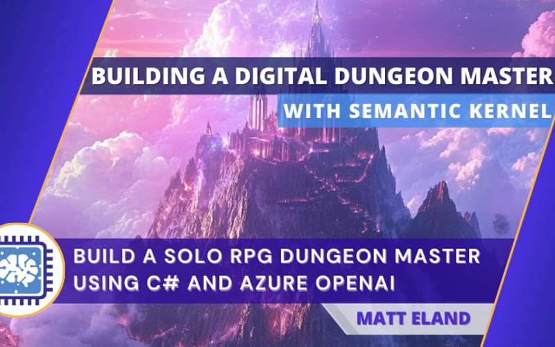 Building a Digital Dungeon Master with Semantic Kernel, C#, and Azure