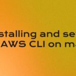 Installing and setting up AWS CLI on macOS