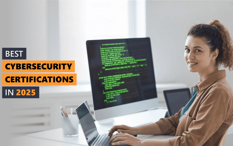 Take Your Career Forward In 2025 With Best Cybersecurity Certifications